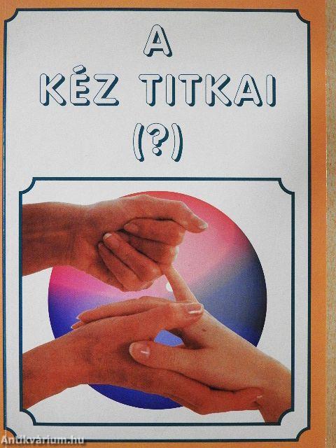 A kéz titkai (?)