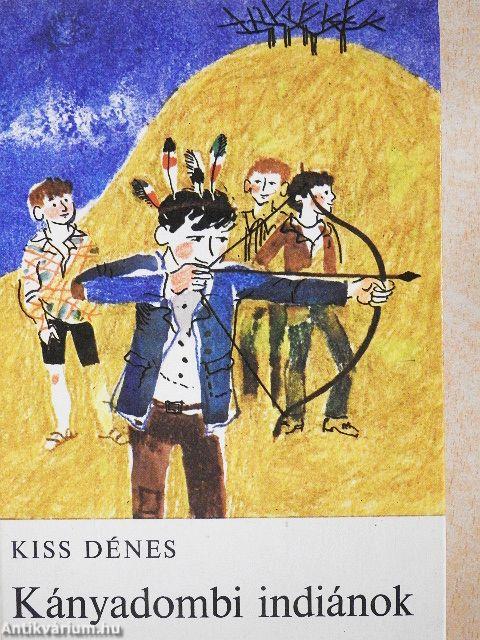 Kányadombi indiánok