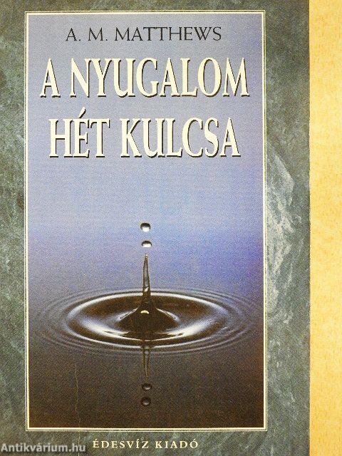 A nyugalom hét kulcsa