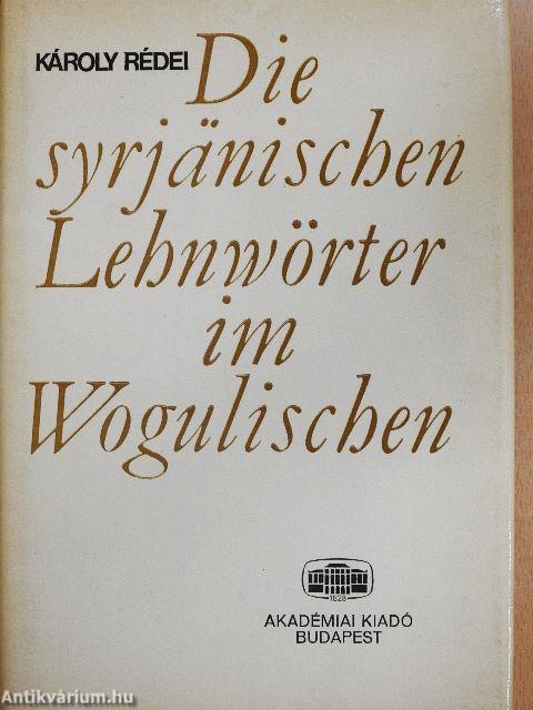 Die Syrjänischen Lehnwörter im Wogulischen