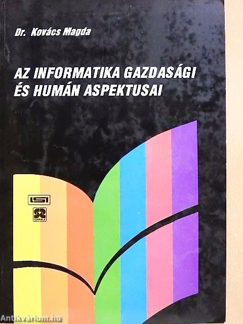 Az informatika gazdasági és humán aspektusai