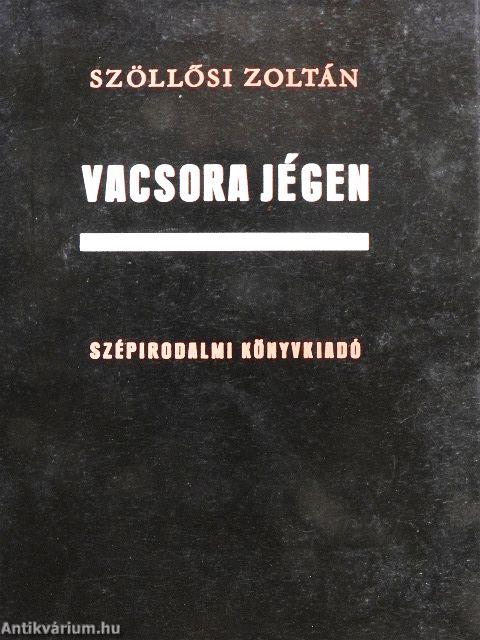 Vacsora jégen