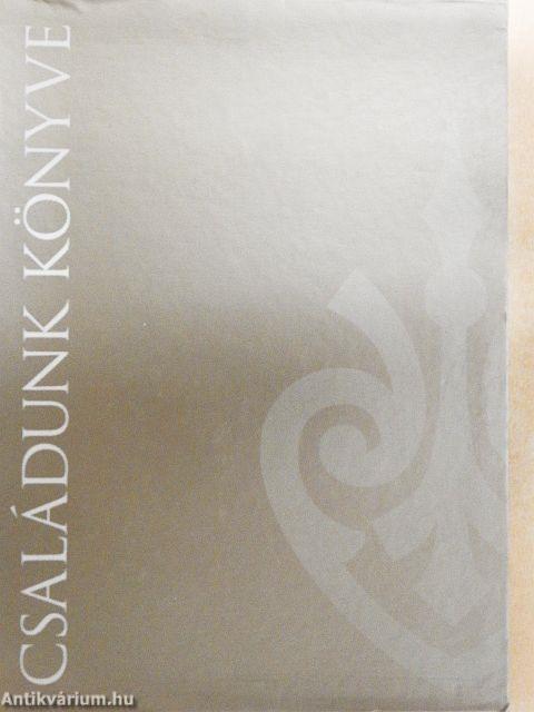 Családunk könyve/Családi krónika