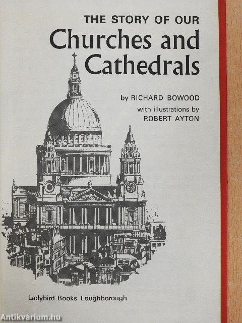 The Story of Our Churches and Cathedrals