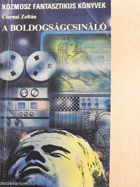 A boldogságcsináló