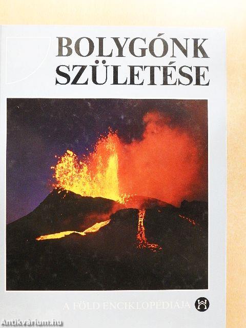 Bolygónk születése