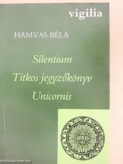 Silentium/Titkos jegyzőkönyv/Unicornis