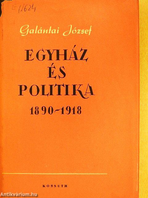 Egyház és politika 1890-1918