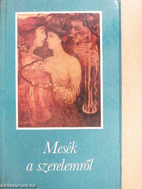 Mesék a szerelemről
