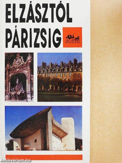 Elzásztól Párizsig