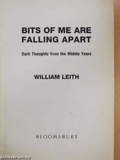 Bits of Me are Falling Apart