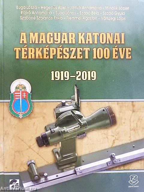 A magyar katonai térképészet 100 éve