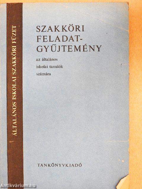 Szakköri feladatgyűjtemény az általános iskolai tanulók számára