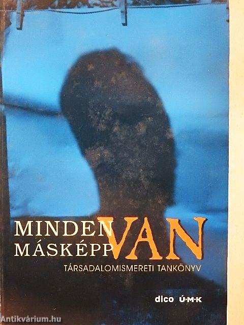 Minden másképp van