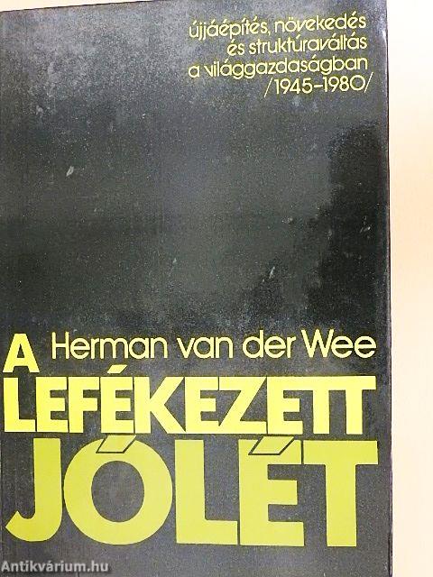 A lefékezett jólét