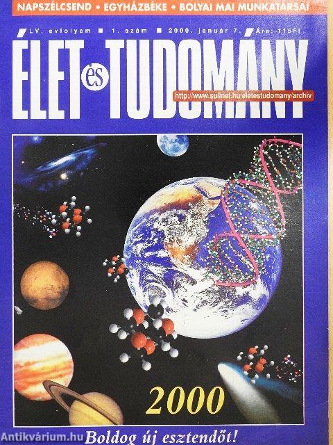 Élet és Tudomány 2000. (nem teljes évfolyam)