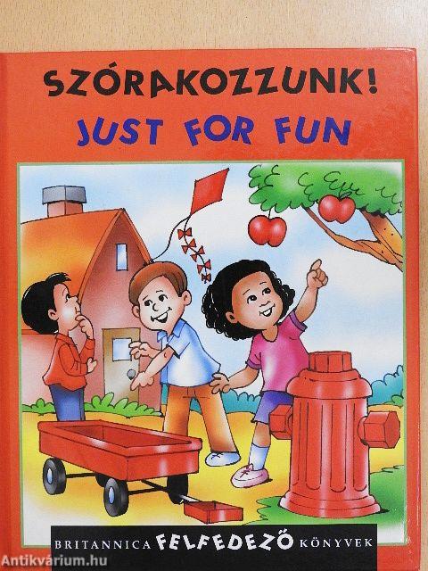 Szórakozzunk!