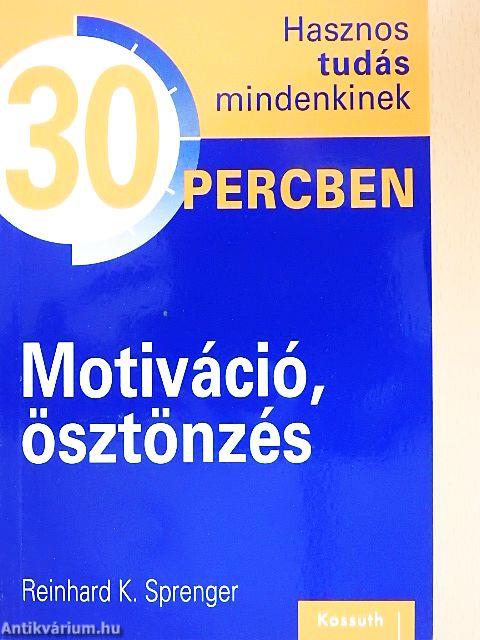 Motiváció, ösztönzés