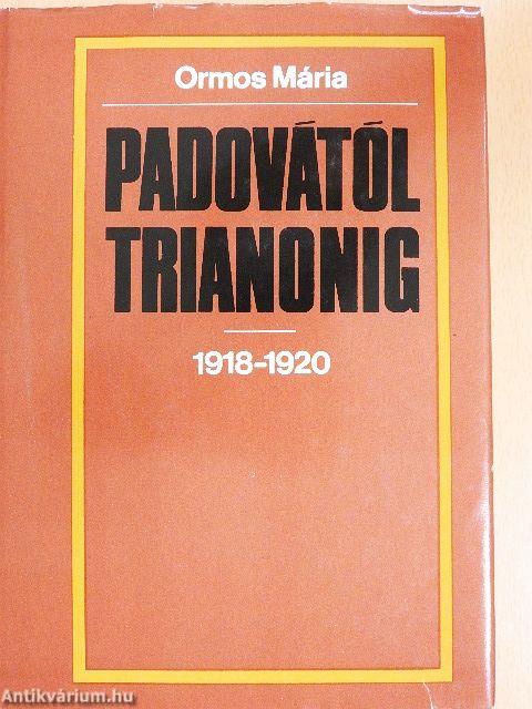 Padovától Trianonig 1918-1920