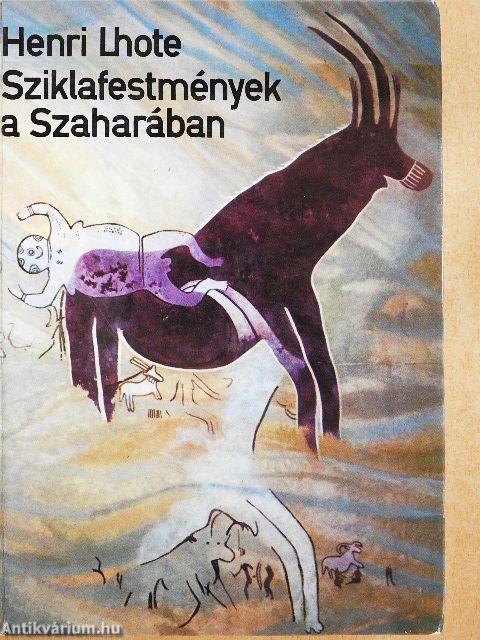 Sziklafestmények a Szaharában