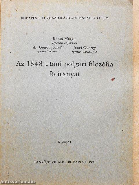 Az 1848 utáni polgári filozófia fő irányai