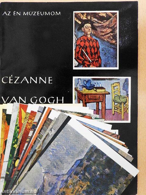 Cézanne, Van Gogh, Gauguin