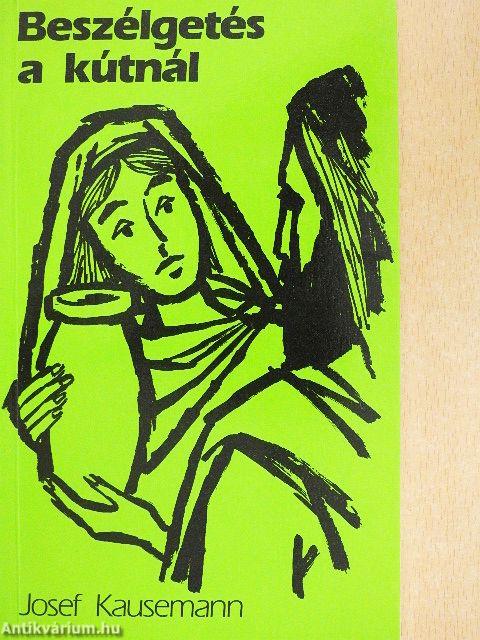 Beszélgetés a kútnál