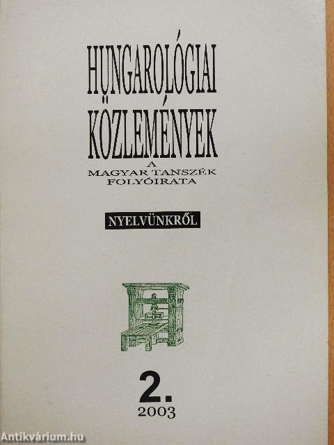 Hungarológiai Közlemények 2003/2.