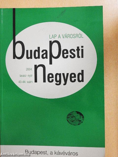 Budapesti negyed 2004/1-4.