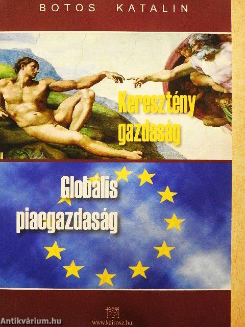 Keresztény gazdaság - Globális piacgazdaság