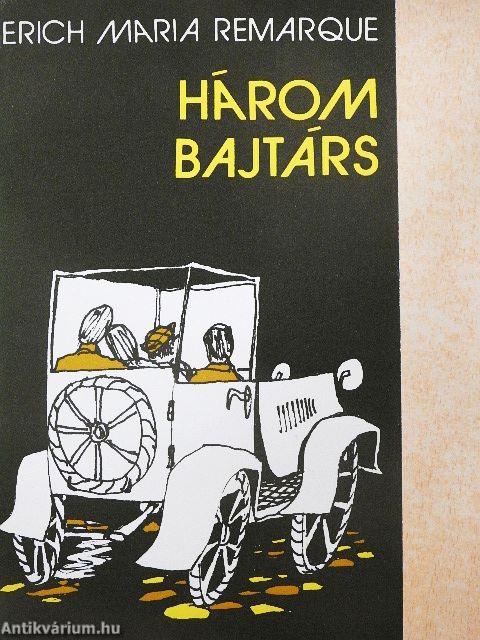 Három bajtárs