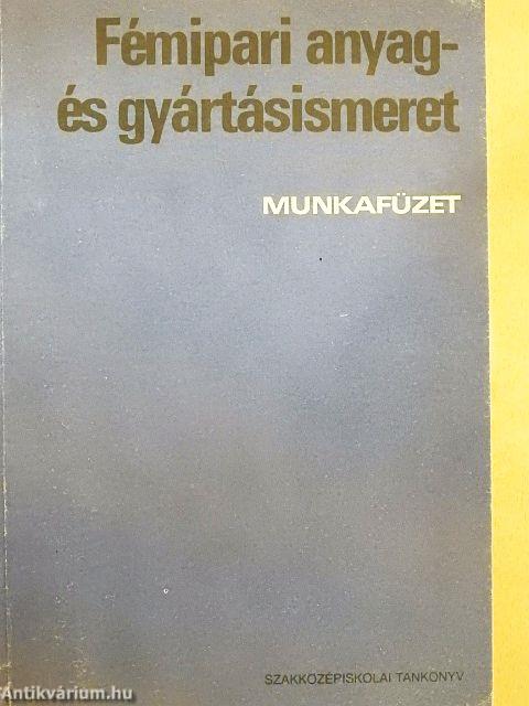Fémipari anyag- és gyártásismeret