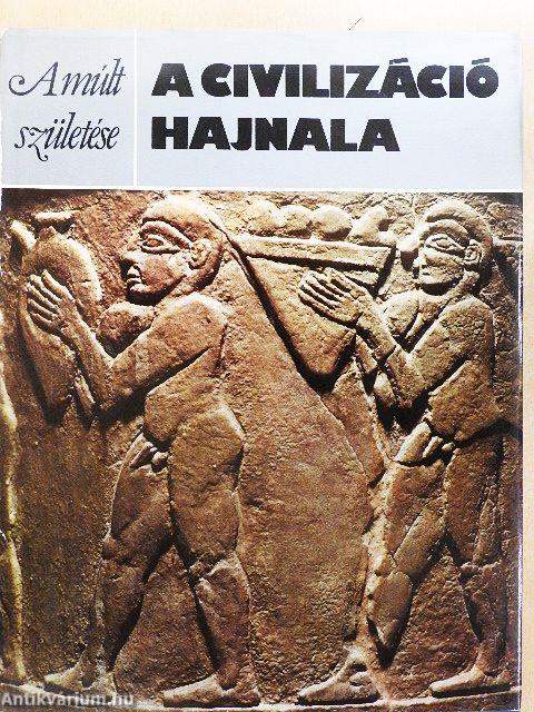 A civilizáció hajnala