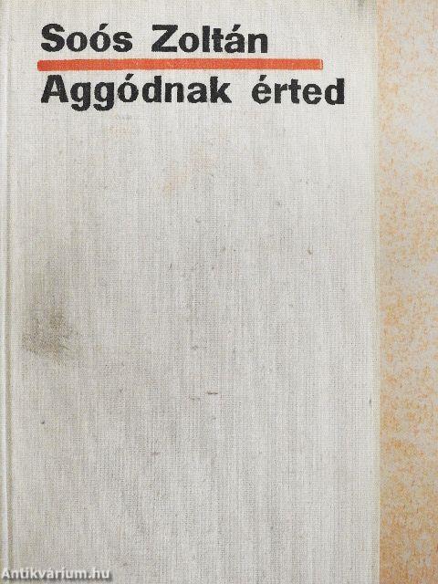 Aggódnak érted