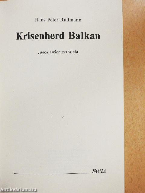 Krisenherd Balkan