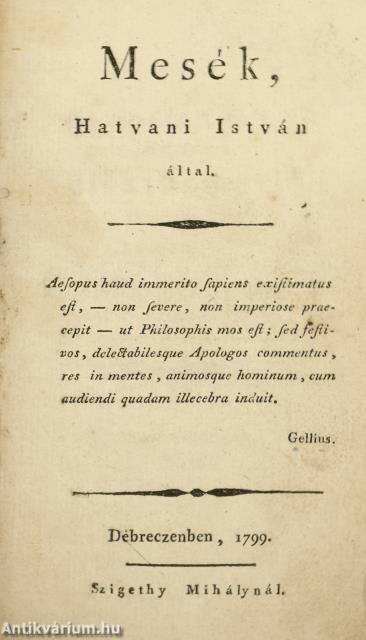 Mesék, Hatvani István által