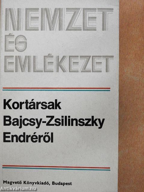 Kortársak Bajcsy-Zsilinszky Endréről