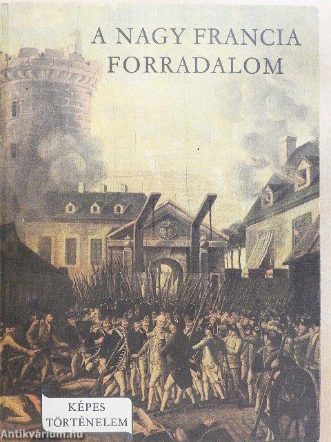 A Nagy Francia Forradalom