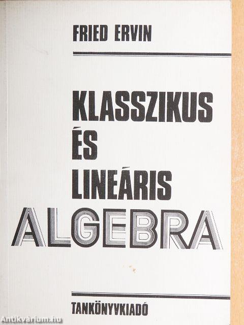 Klasszikus és lineáris algebra