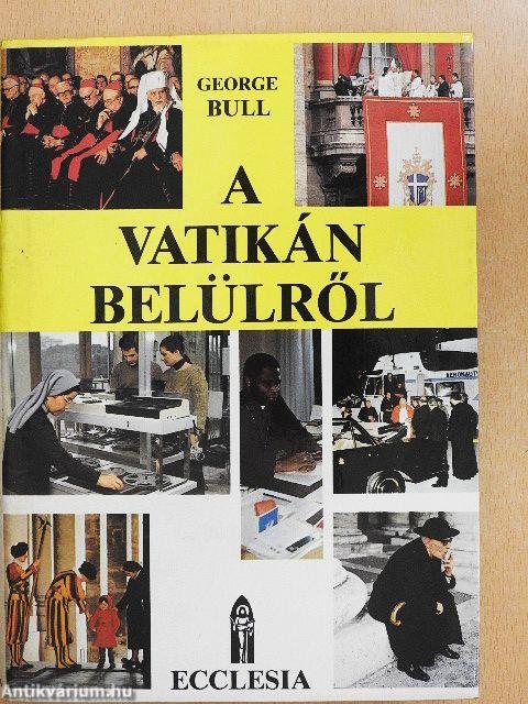 A Vatikán belülről