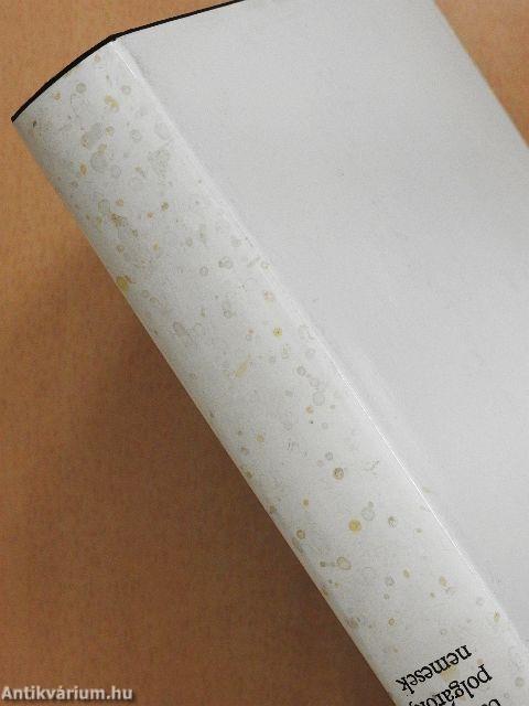 Kolduló barátok, polgárok, nemesek