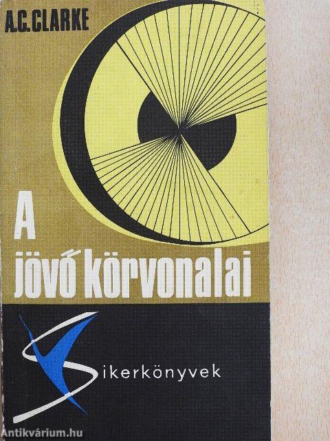 A jövő körvonalai