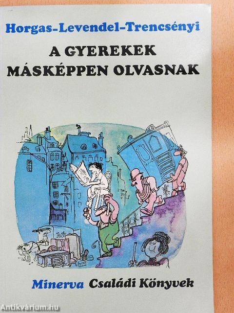 A gyerekek másképpen olvasnak