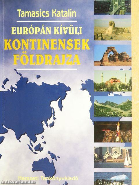 Európán kívüli kontinensek földrajza