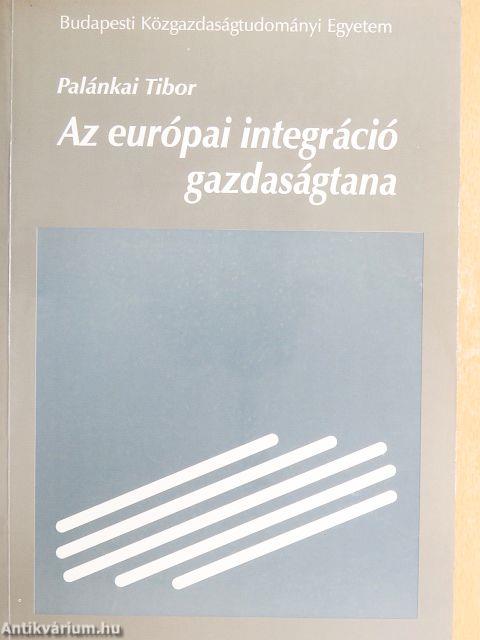 Az európai integráció gazdaságtana