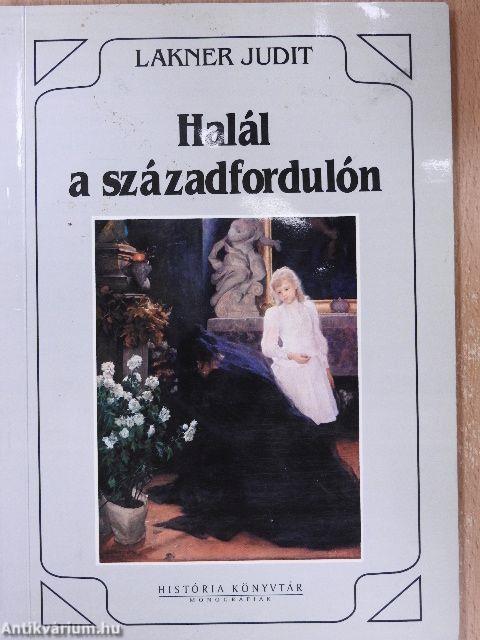 Halál a századfordulón