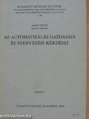 Az automatizálás gazdasági és szervezési kérdései