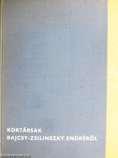 Kortársak Bajcsy-Zsilinszky Endréről