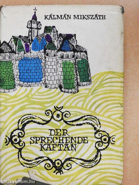 Der sprechende Kaftan