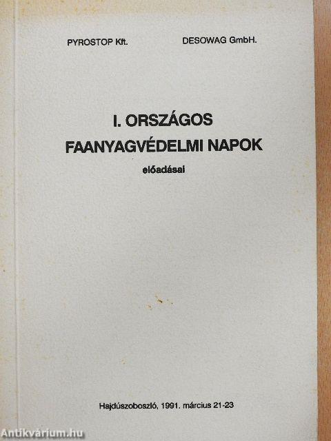 I. Országos Faanyagvédelmi Napok előadásai